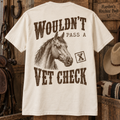 Wouldn't Pass a Vet Check Adult Short Sleeve Tee